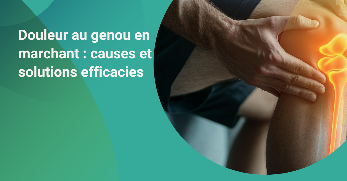 Douleur au genou en marchant : causes possibles et solutions efficaces